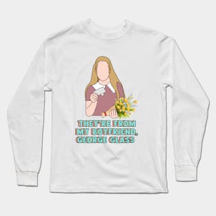 they're from my boyfriend, george glass Long Sleeve T-Shirt